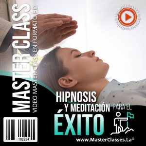 Curso Hipnosis y Meditación para el Éxito