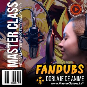 Curso Fandubs Doblaje de Anime