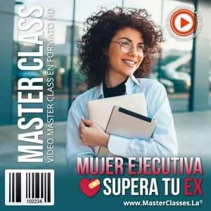 Curso Mujer Ejecutiva Supera a tu Ex