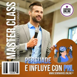 Curso Persuade e Influye con PNL
