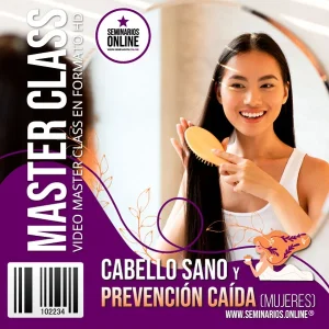 Curso Cabello Sano y Prevención Caída Para Mujeres